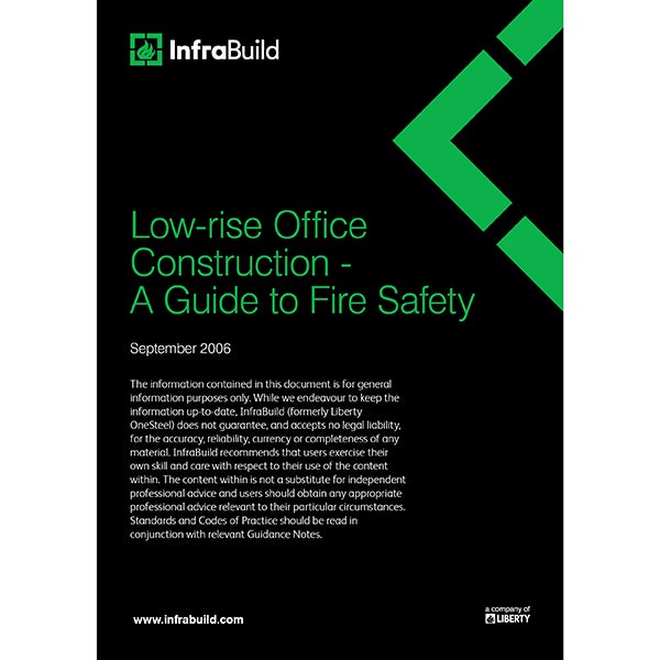 Low-rise Office Construction – A Guide to Fire Safety 2006